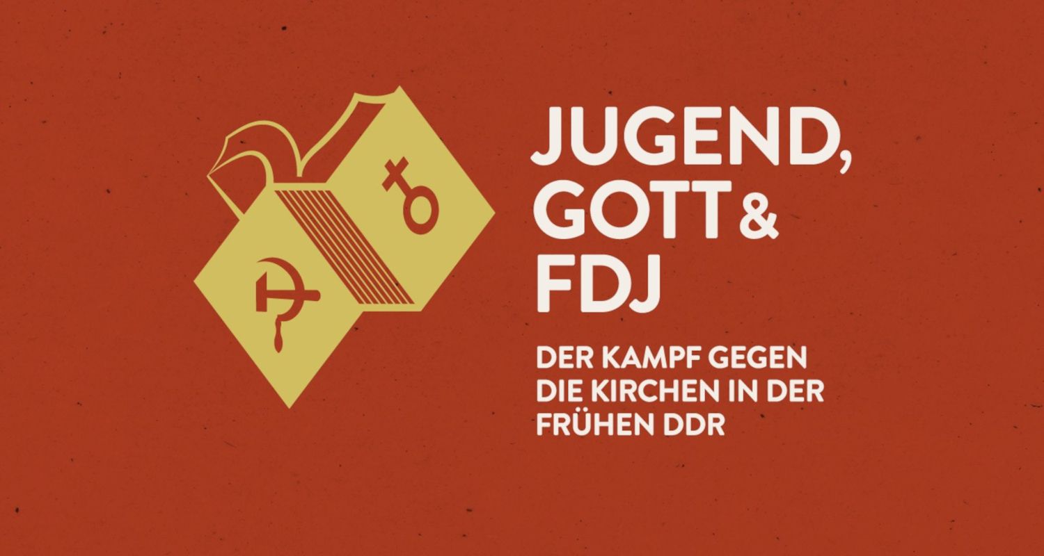 Jugend, Gott und FDJ: Ausstellung Kirche im Sozialismus