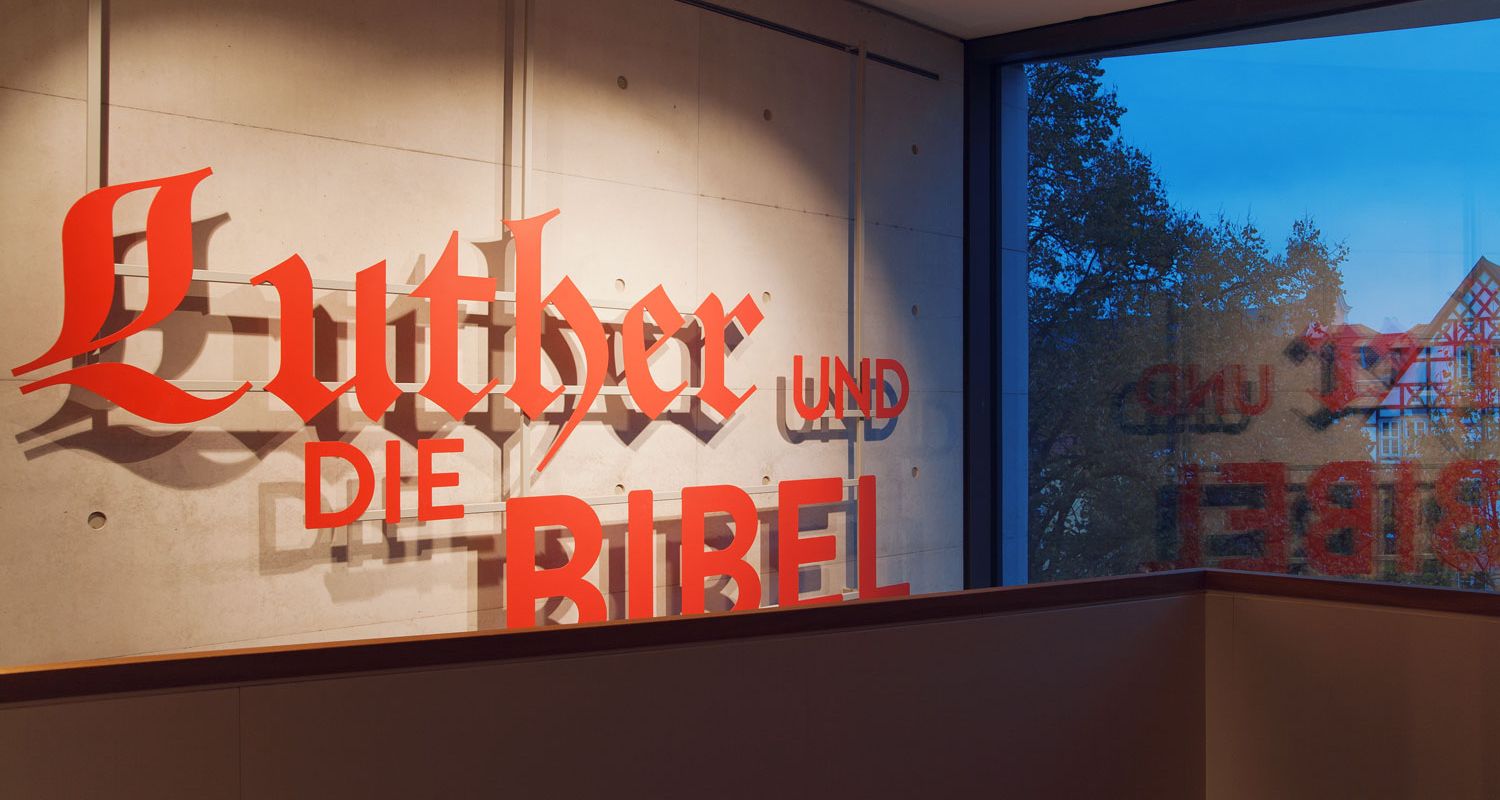 Lutherhaus Eisenach, Titel der Dauerausstellung Luther und die Bibel
